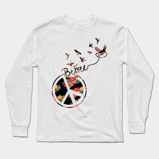 Peace and Be Free Long Sleeve T-Shirt